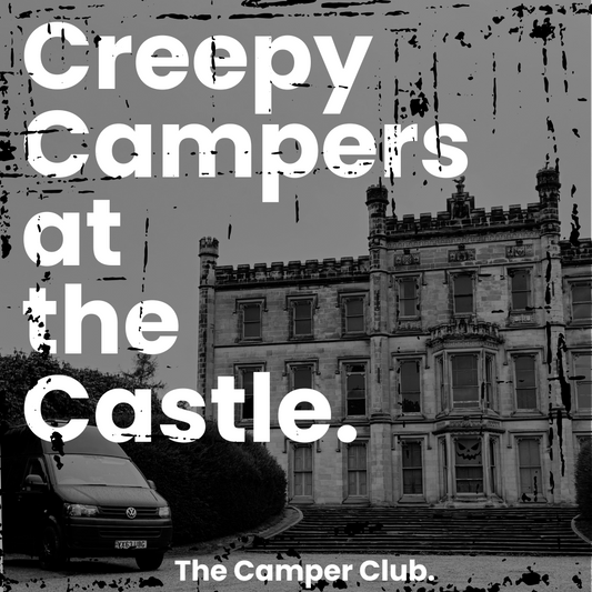 Creepy Campers at the Castle.
