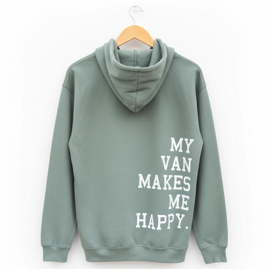 My Van Makes Me Happy Hoodie