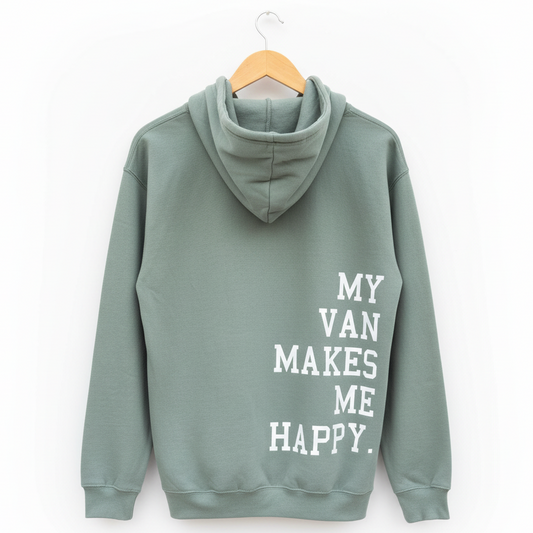 My Van Makes Me Happy Hoodie